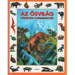 Az ősvilág története gyerekeknek