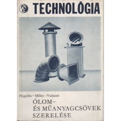 Ólom-és műanyagcsövek szerelése