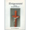 Elvégeztetett!