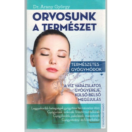 Orvosunk a természet