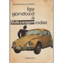 Így gondozd a Volkswagen-odat