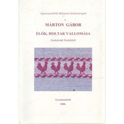 Élők, holtak vallomása