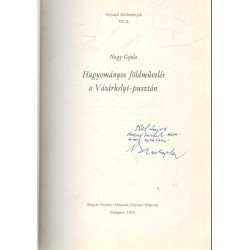 Hagyományos földművelés a Vásárhelyi-pusztán (dedikált)