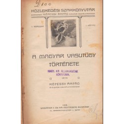 Vasúti könyvek 1908-1909 (11 kötet tegyben)