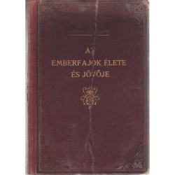 Az emberfajok élete és jövője