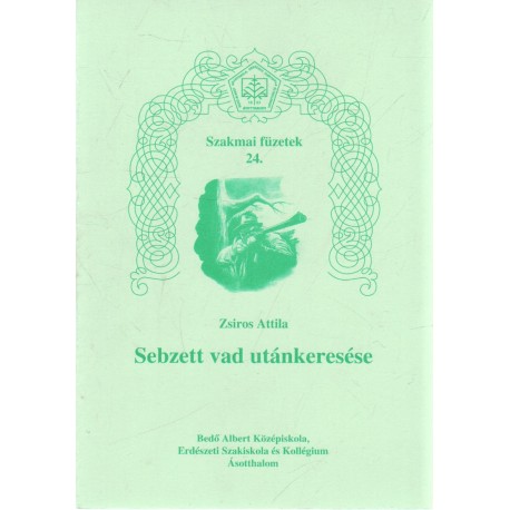 Sebzett vad utánkeresése