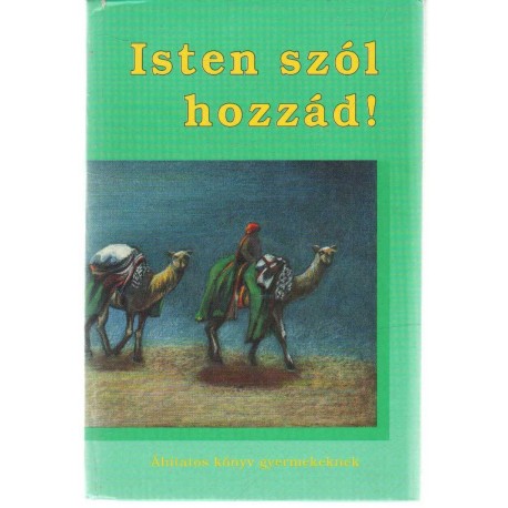 Isten szól hozzád!