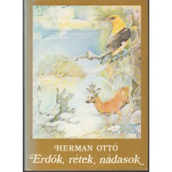 Erdők, rétek, nádasok