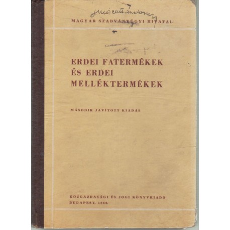 Erdei fatermékek és erdei melléktermékek