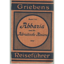 Abbazia und die Adriatische Riviera (1926)
