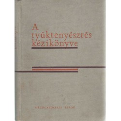A tyúktenyésztés kézikönyve