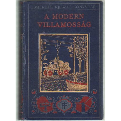 A modern villamosság (1913)