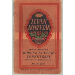 Korunk kulturtörekvései