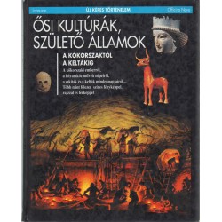 Ősi kultúrák, születő államok