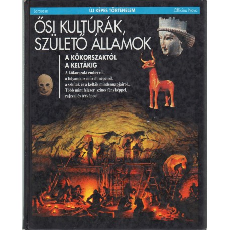 Ősi kultúrák, születő államok