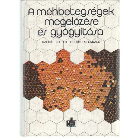 A méhbetegségek megelőzése és gyógyítása