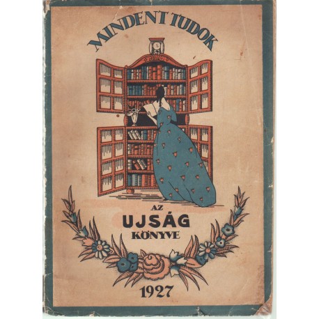 Mindent Tudok- Az újság könyve 1927