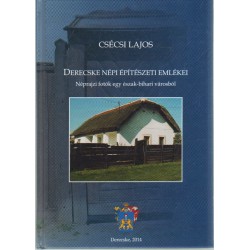 Derecske Népi Építészeti Emlékei