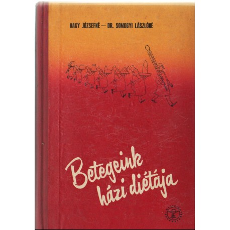 Betegeink házi diétája