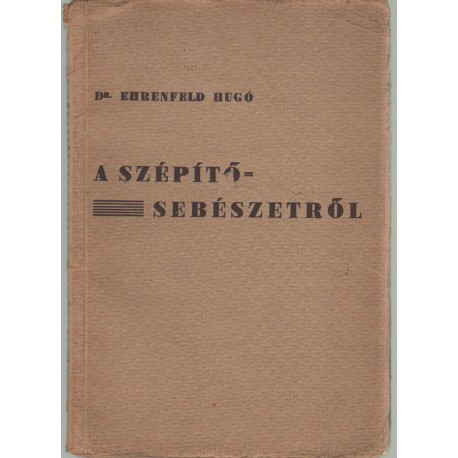 A szépítő sebészetről