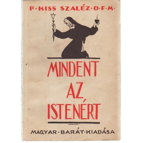 Mindent az Istenért!