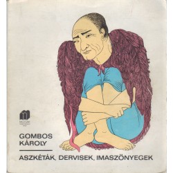 Aszkéták, dervisek, imaszőnyegek