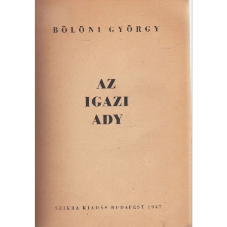 Az igazi Ady (1947)