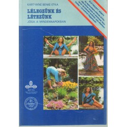 Lélegzünk és létezünk