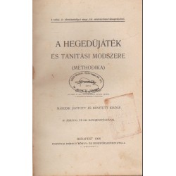 A hegedűjáték és tanítási módszere