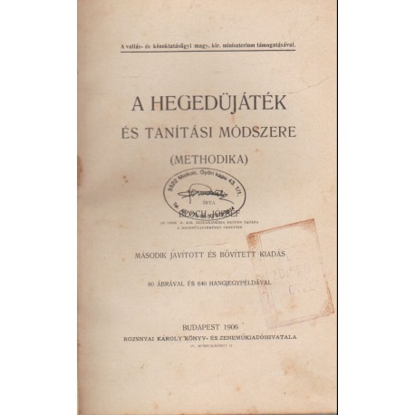 A hegedűjáték és tanítási módszere