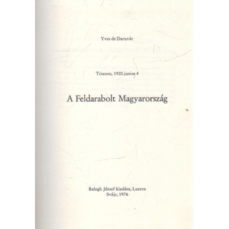 Trianon - A feldarabolt Magyarország