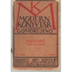 Nagyapó - mesék unokáimnak