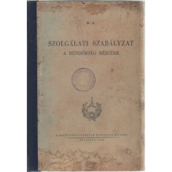 Szolgálati szabályzat a rendőrség részére