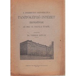 Debreceni Tanítóképző Intézet értesítője 1915