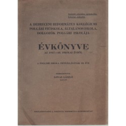 A Debreceni Református Kollégium Polgári Fiúiskolájának Évkönyve 1939-40
