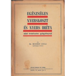 Egészséges nyerskoszt és nyers diéta