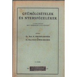 Gyümölcsételek és nyersfőzelékek