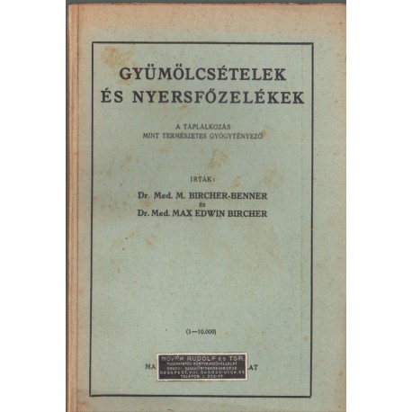 Gyümölcsételek és nyersfőzelékek