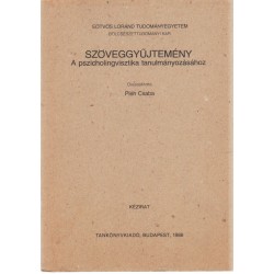 Szövegyűjtemény a pszicholingvisztika tanulmányozásához