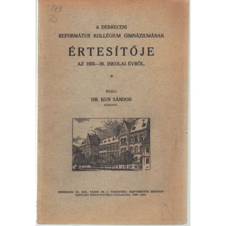 A Debreceni Református Kollégium Gimnáziumának Évkönyve 1939-40