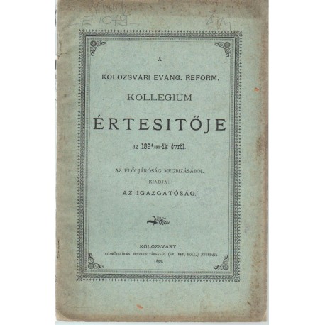 Kolozsvári evang. ref. kollégium értesítője 1894-1895