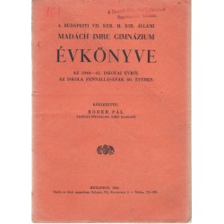 Budapesti VII.ker. M. Kir. Állami Madách Imre Gimn. évkönyve 1940-1941