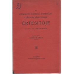 Országos Nőképző Egyesület Leánygimnáziumának értesítője 1910-1911