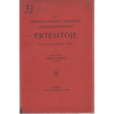 Országos Nőképző Egyesület Leánygimnáziumának értesítője 1910-1911