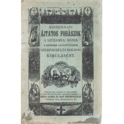 Mindennapi ájtatos fohászok