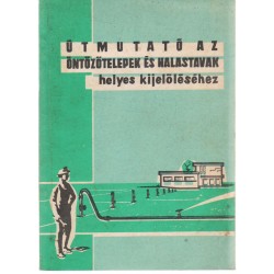 Útmutató az öntözőtelepek és halastavak helyes kijeöléséhez
