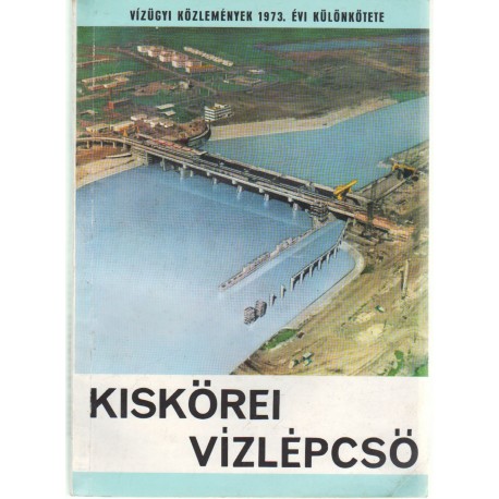 Kiskörei vízlépcső