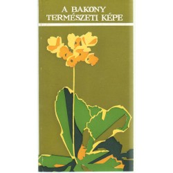 A Bakony természeti képe