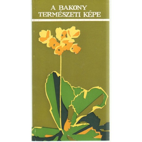 A Bakony természeti képe