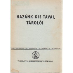 Hazánk kis tavai, tárolói